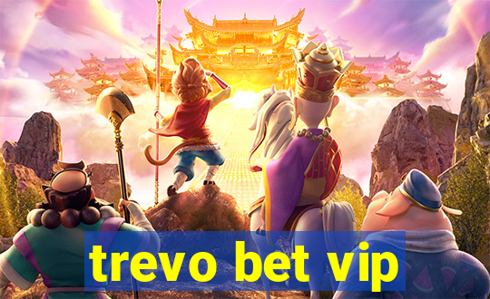 trevo bet vip