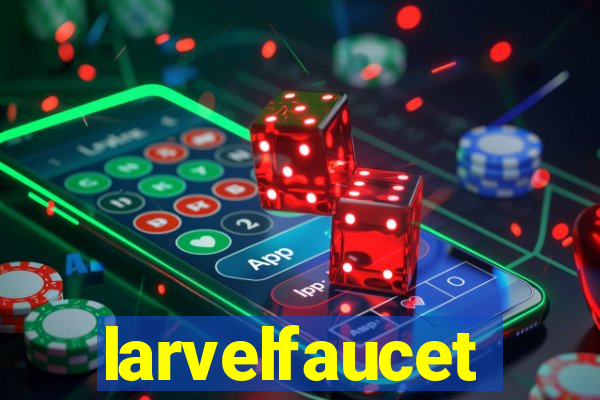 larvelfaucet