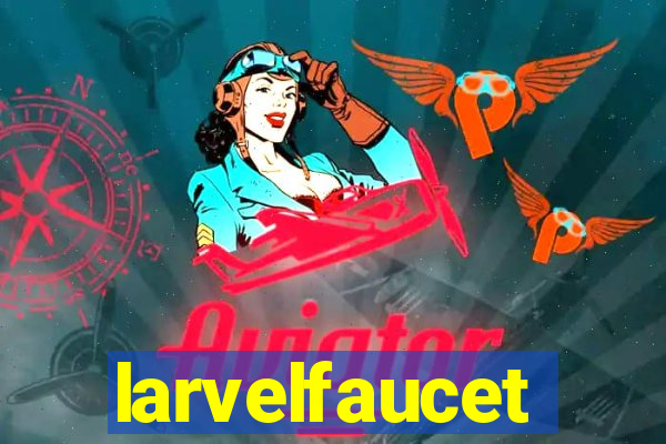 larvelfaucet