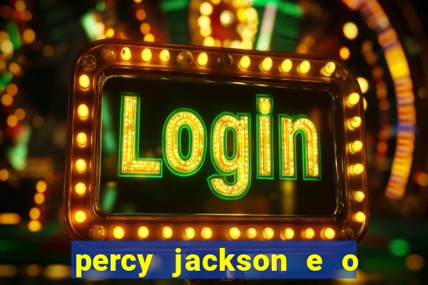 percy jackson e o ladr o de raios filme completo dublado baixar