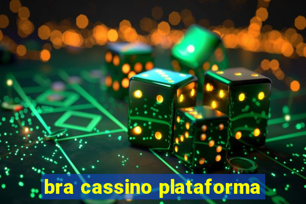 bra cassino plataforma