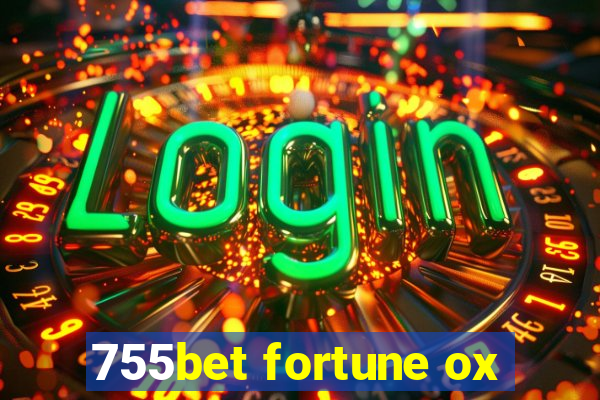 755bet fortune ox