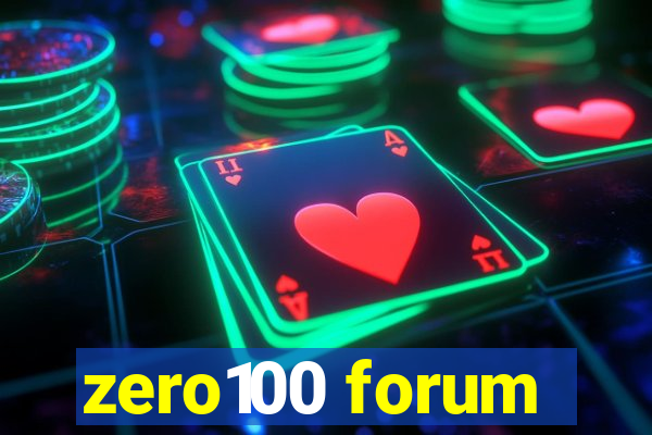 zero100 forum