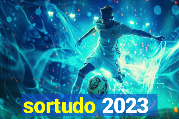 sortudo 2023