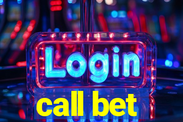 call bet