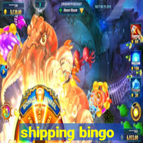 shipping bingo