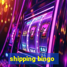 shipping bingo