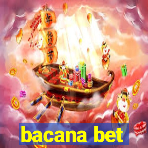 bacana bet