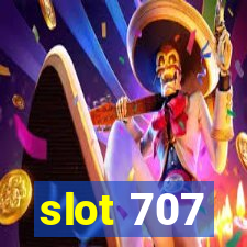 slot 707