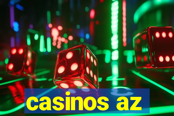 casinos az