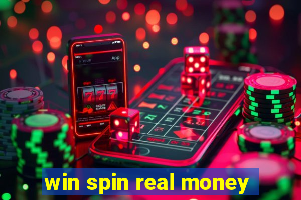 win spin real money