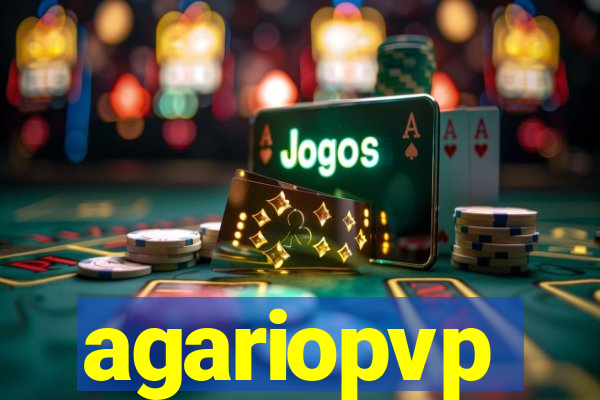 agariopvp