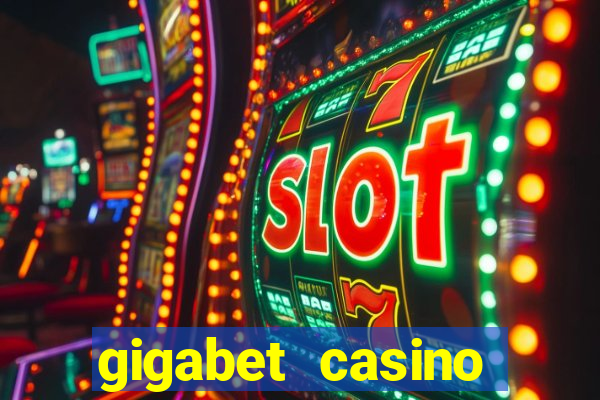 gigabet casino online lucky super