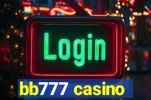 bb777 casino