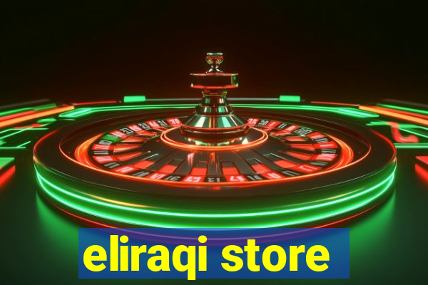 eliraqi store