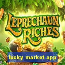 lucky market app