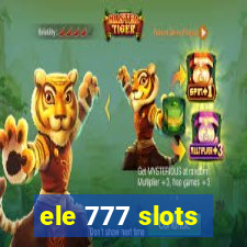 ele 777 slots