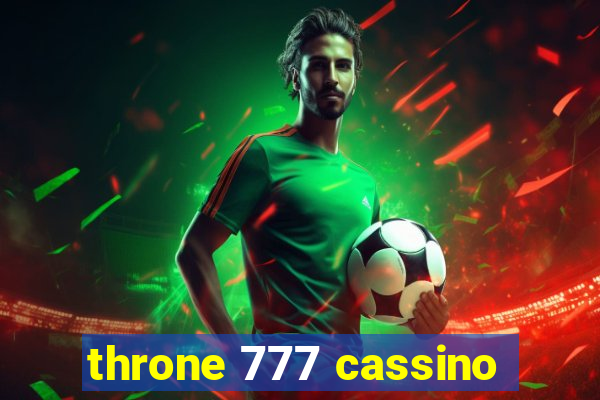 throne 777 cassino