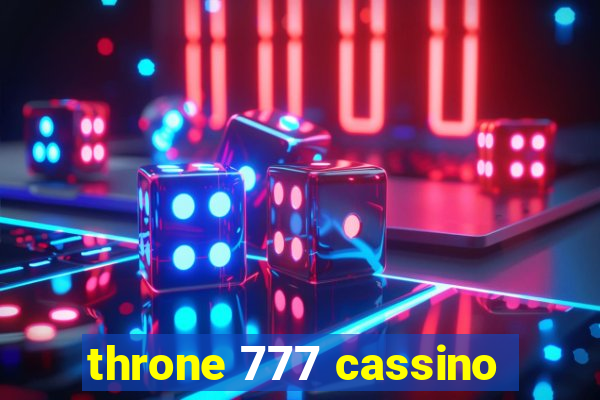 throne 777 cassino