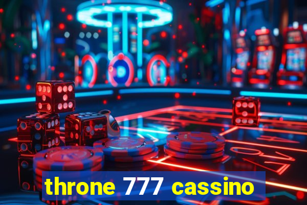 throne 777 cassino