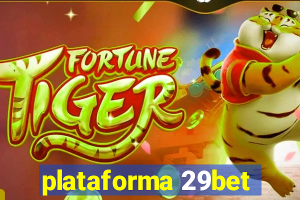 plataforma 29bet