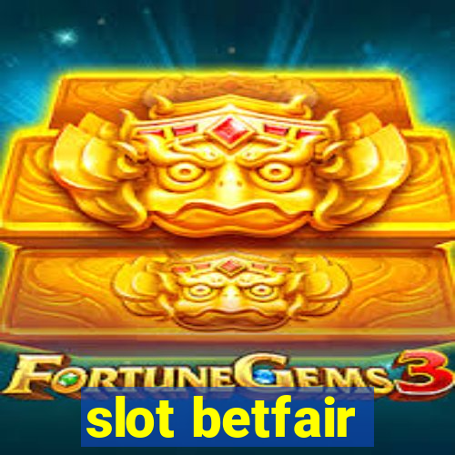 slot betfair