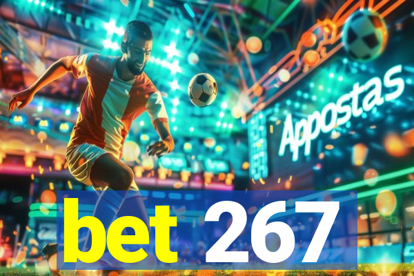 bet 267