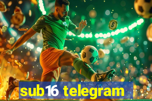 sub16 telegram