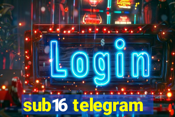 sub16 telegram