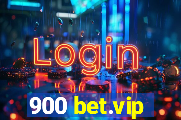 900 bet.vip