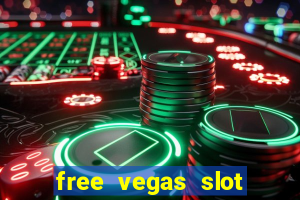 free vegas slot machines online