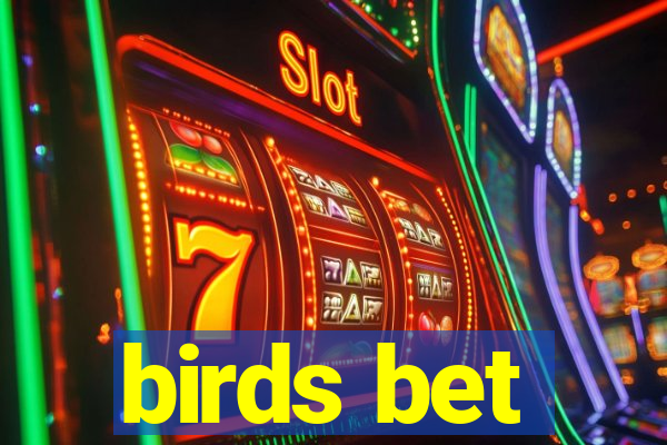 birds bet