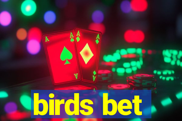 birds bet