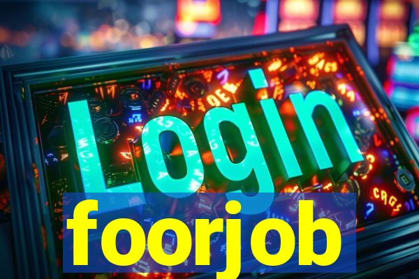 foorjob