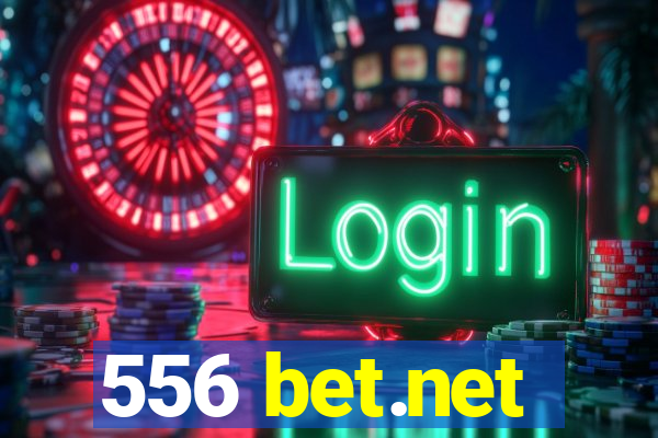 556 bet.net