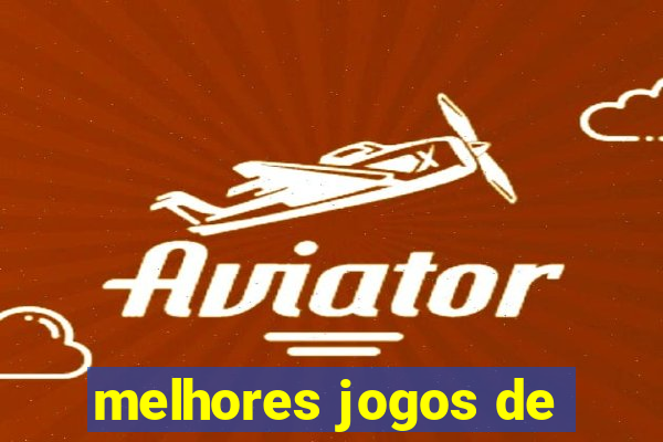 melhores jogos de