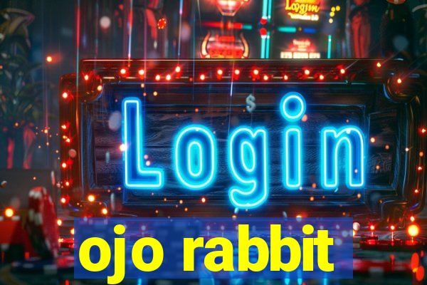 ojo rabbit