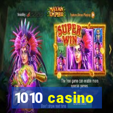 1010 casino