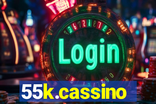 55k.cassino