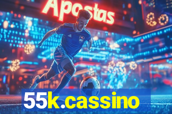 55k.cassino