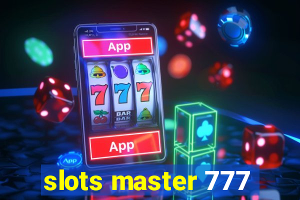 slots master 777