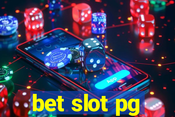 bet slot pg