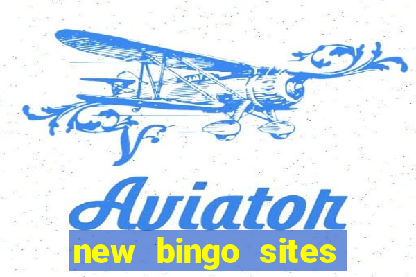 new bingo sites 2022 uk