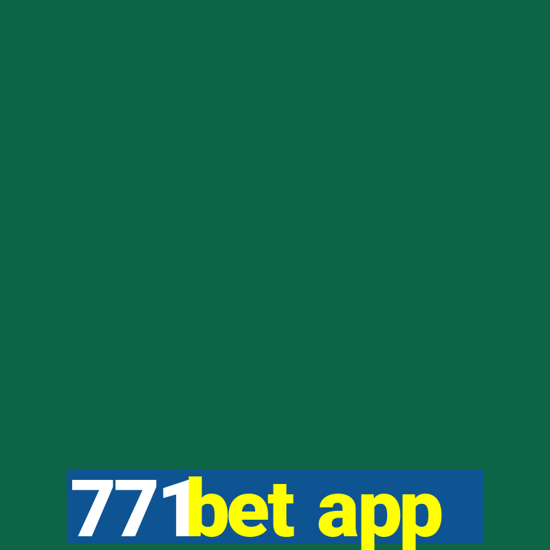 771bet app