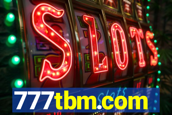 777tbm.com