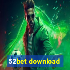 52bet download