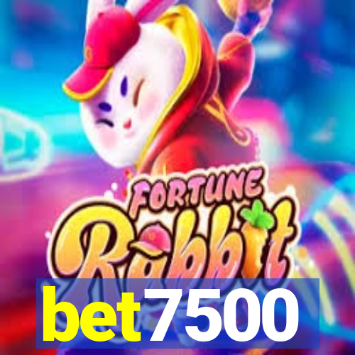 bet7500