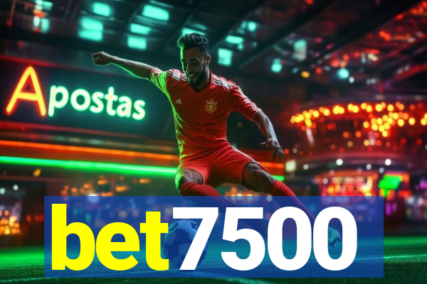 bet7500