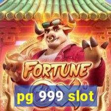 pg 999 slot