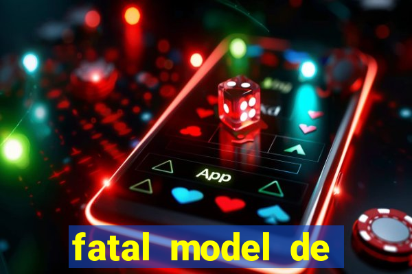 fatal model de porto velho